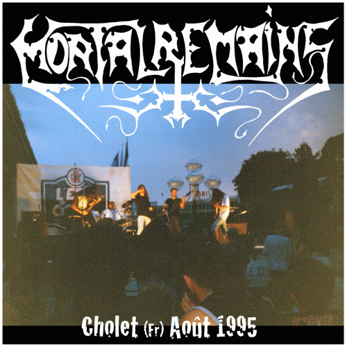 Mortal Remains (FRA) : Cholet 1995